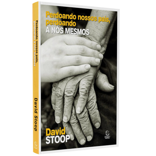 Perdoando Nossos Pais | 
David Stoop