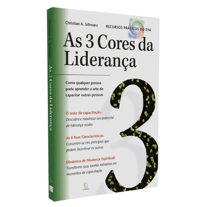As 3 Cores da Liderança
 | Christian A Schwarz