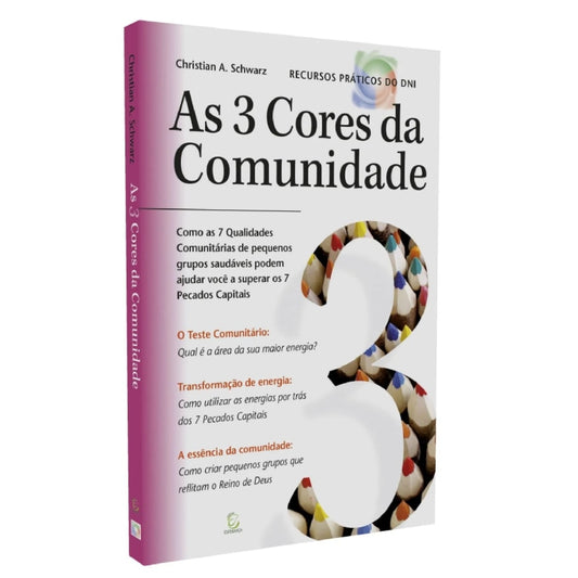 As 3 Cores da Comunidade
 | Christian Andreas Schwarz