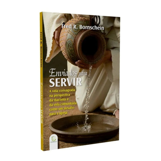 Enviados para Servir
 | Fred R Bornschein