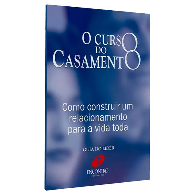 O Curso do Casamento | Guia do Líder | Nicky Lee e Sila Lee