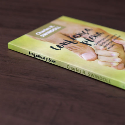 Confiança Plena | Charles Swindoll