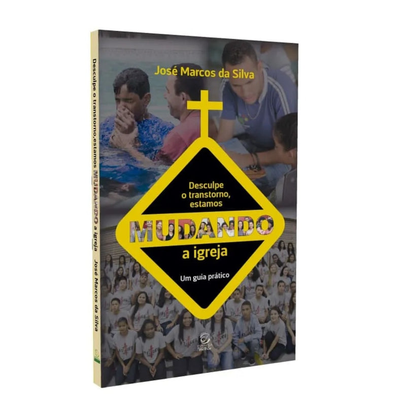 Desculpe o Transtorno Estamos Mudando a Igreja | 
José Marcos da Silva