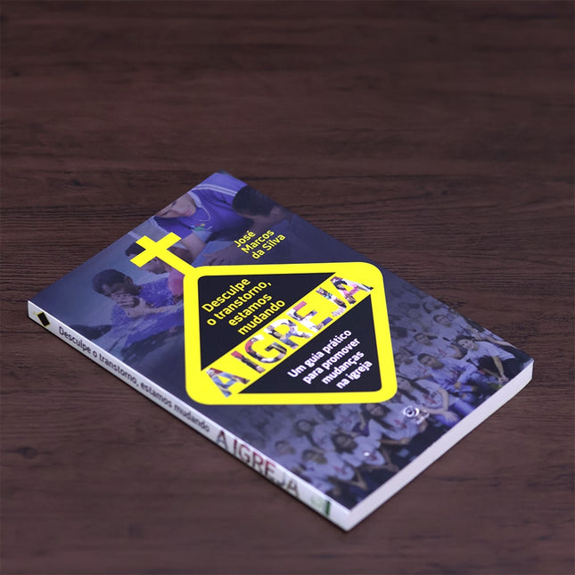 Desculpe o Transtorno Estamos Mudando a Igreja | 
José Marcos da Silva