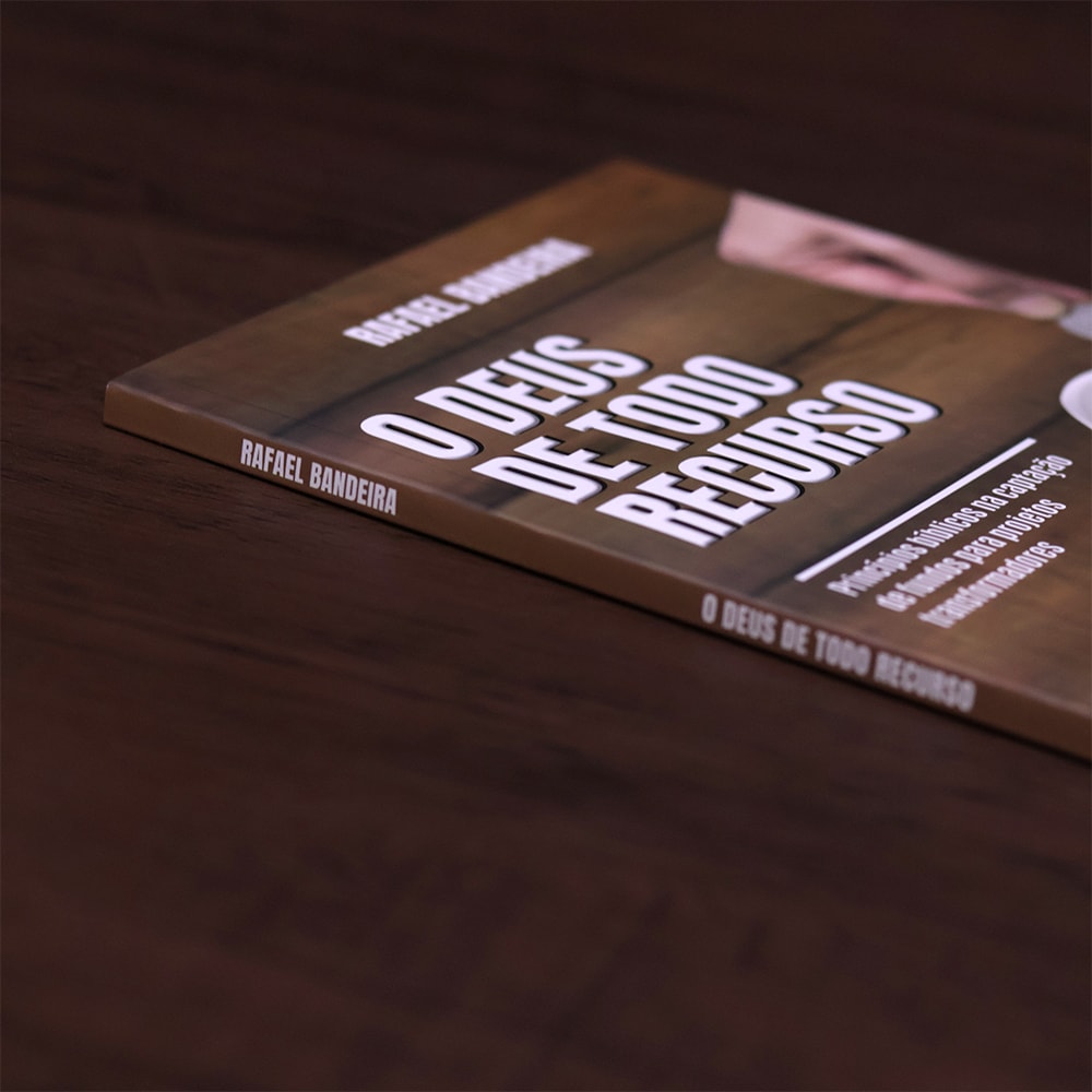 O Deus de Todo Recurso | 
Rafael Bandeira