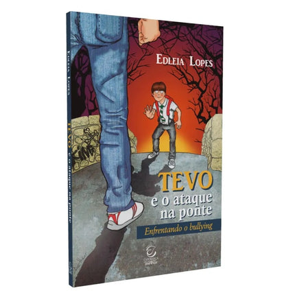 Tevo e o Ataque na Ponte
 | Edleia Lopes