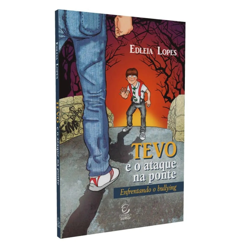 Tevo e o Ataque na Ponte
 | Edleia Lopes