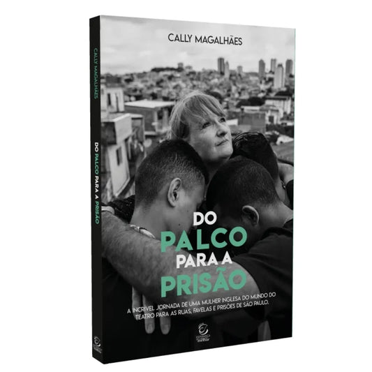 Do Palco para a Prisão | 
Cally Magalhães