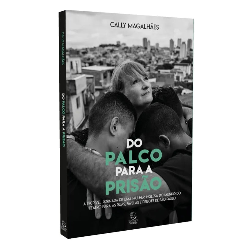 Do Palco para a Prisão | 
Cally Magalhães