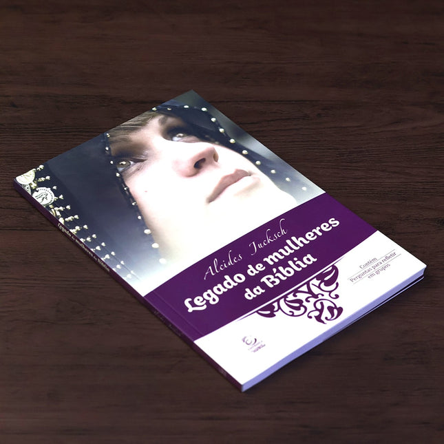 Legado de Mulheres da Bíblia | 
Alcides Jucksch