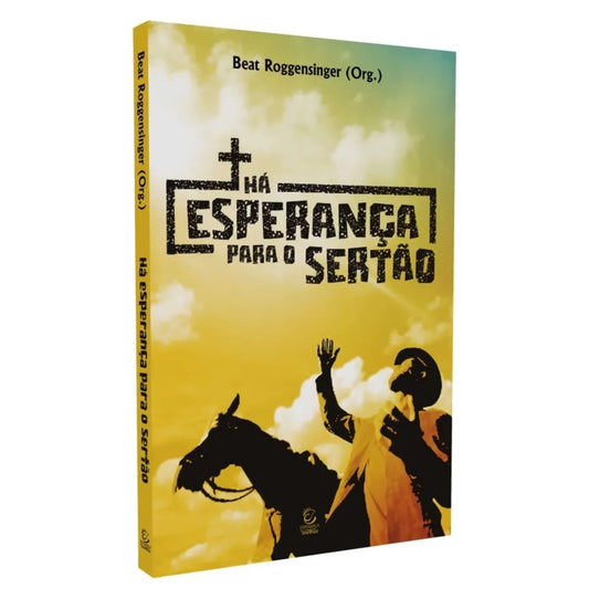 Há Esperança para o Sertão | 
Beat Roggensinger