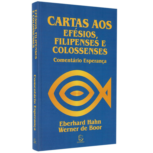 Comentário aos Efésios Filipenses e Colossenses | 
Fritz Rienecker