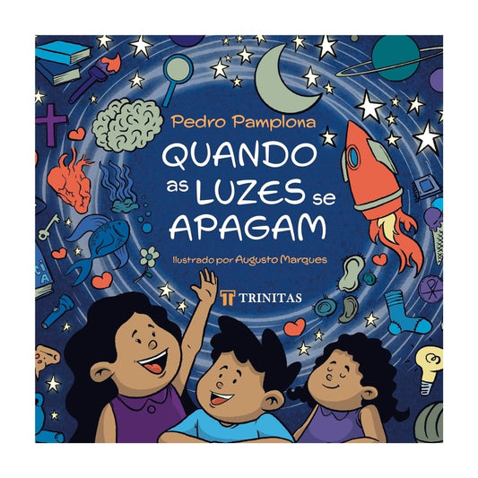 Quando As Luzes Se Apagam | 3 a 8 Anos | Pedro Pamplona
