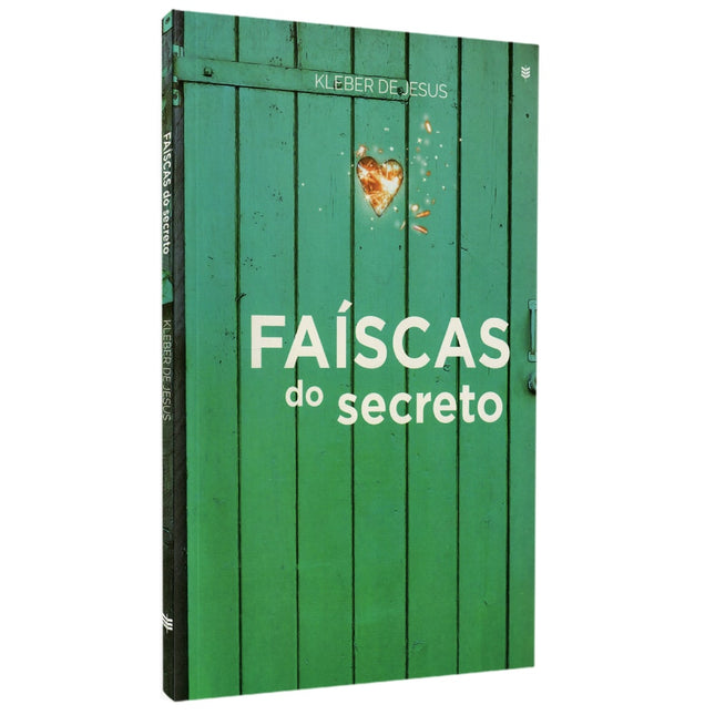 Faíscas Do Secreto | 
Kleber De Jesus