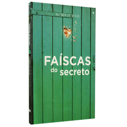 Faíscas Do Secreto | 
Kleber De Jesus