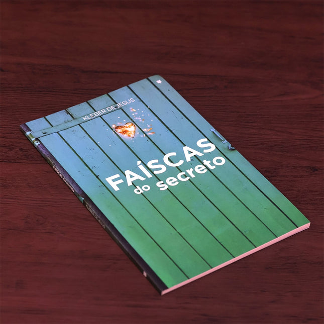 Faíscas Do Secreto | 
Kleber De Jesus