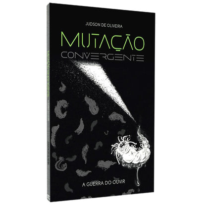 Mutação Convergente | 
Judson de Oliveira