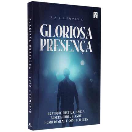Gloriosa Presença | Luiz Hermíno