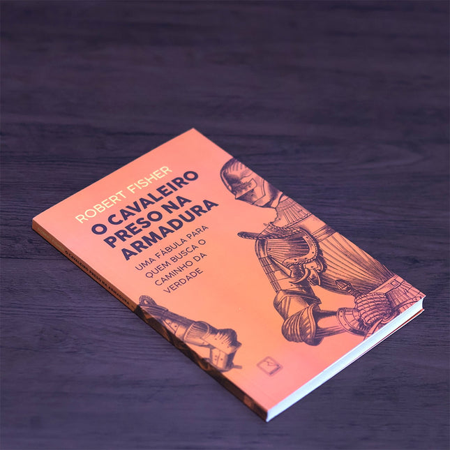 O Cavaleiro Preso na Armadura | 
Robert Fisher