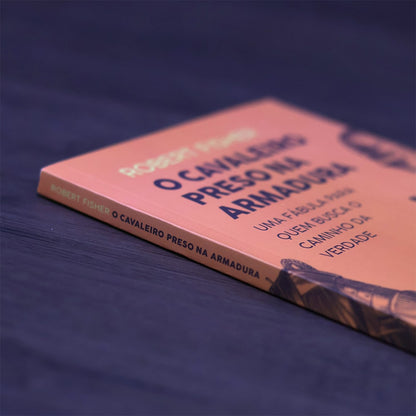 O Cavaleiro Preso na Armadura | 
Robert Fisher
