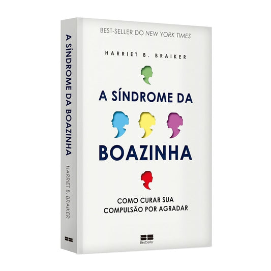 A Síndrome da Boazinha | 
Harriet B Braiker