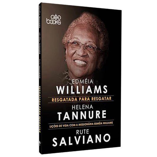 Resgatada Para Resgatar | Edméia Williams Helena Tannure e Rute Salviano