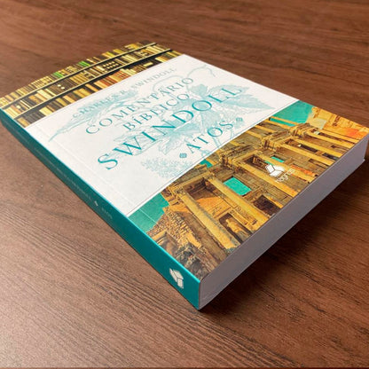 Comentário Bíblico Swindoll | Atos | Charles R Swindoll