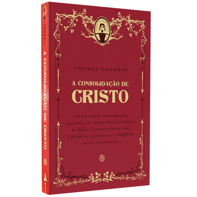 A Consolidação de Cristo | Thomas Goodwin