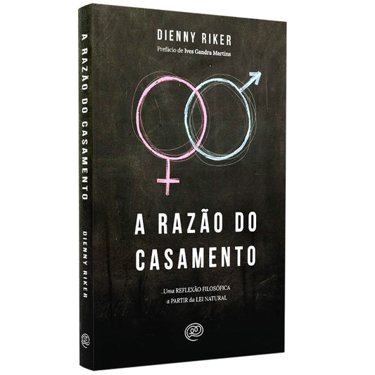 A Razão do Casamento | Dienny Riker
