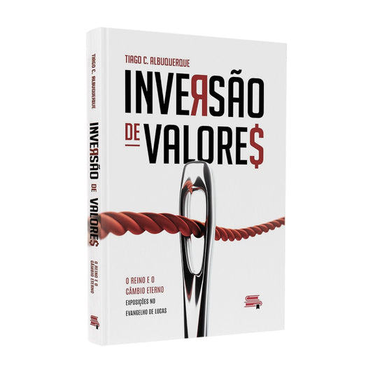 Inversão de Valores | Tiago C Albuquerque