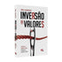 Inversão de Valores | Tiago C Albuquerque