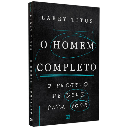O Homem Completo | Larry Titus