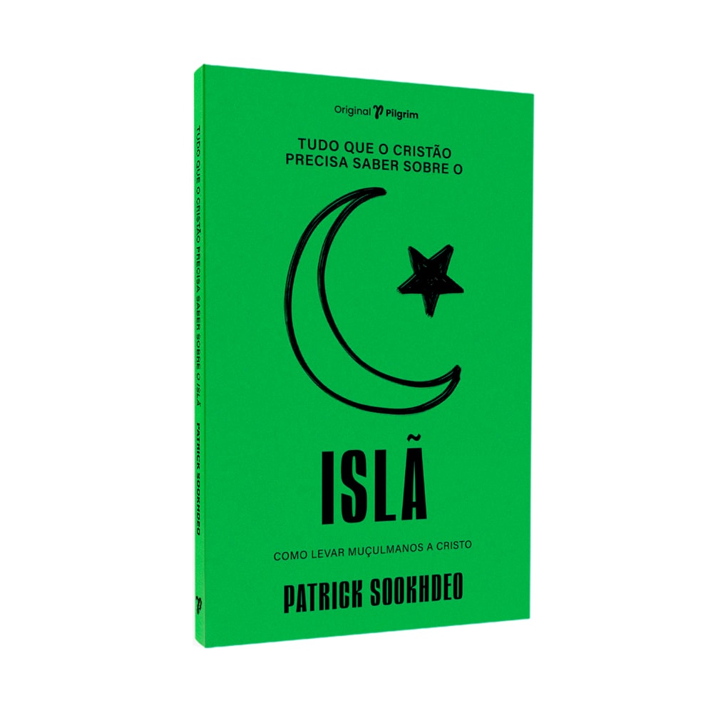 Tudo Que O Cristão Precisa Saber Sobre O | Islã | Patrick Sookhdeo