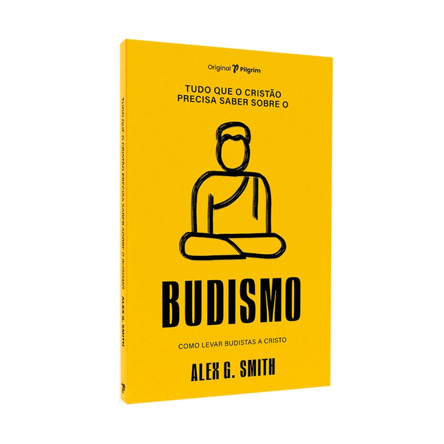 Tudo Que O Cristão Precisa Saber Sobre O | Budismo | Alex G Smith