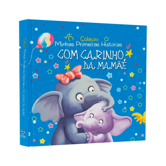 Coleção Minhas Primeiras Histórias | Com Carinho da Mamãe