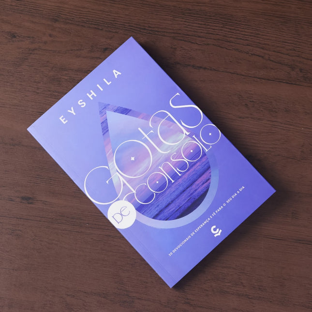 Gotas de Consolo | Eyshila