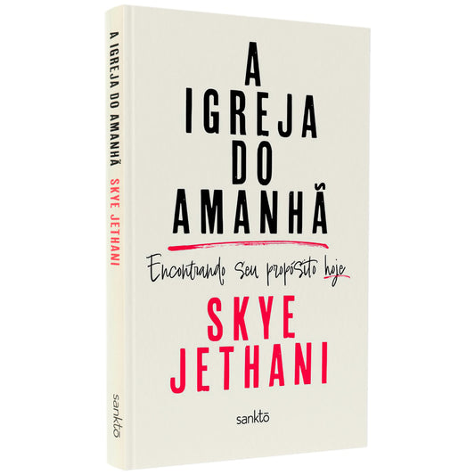 A Igreja do Amanhã | Skye Jethani