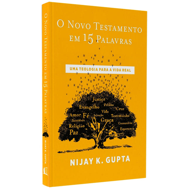 O Novo Testamento Em 15 Palavras | Nijay K Gupta