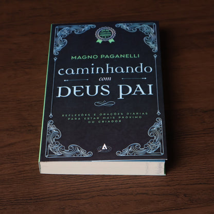 Caminhando com Deus Pai | Magno Paganelli