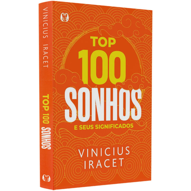 Top 100 Sonhos e Seus Significados | Vinicius Iracet