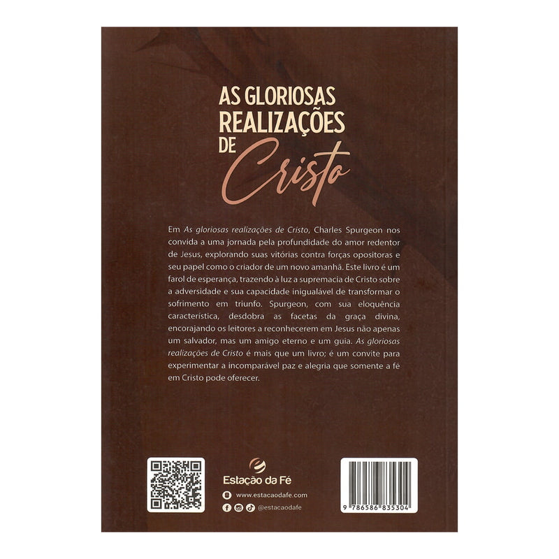 As Gloriosas Realizações de Cristo | Charles H Spurgeon