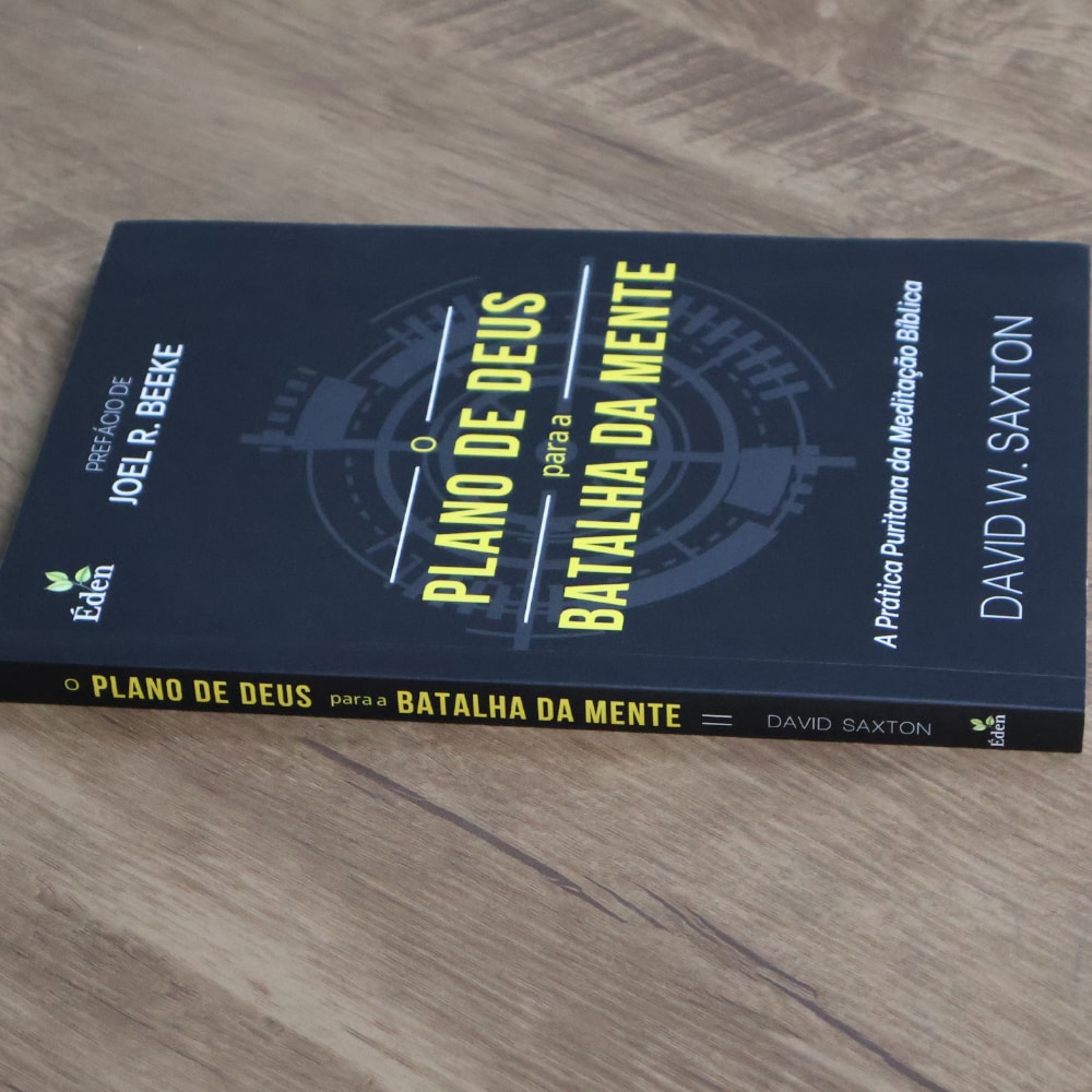 O Plano de Deus Para a Batalha da Mente | David W Saxton