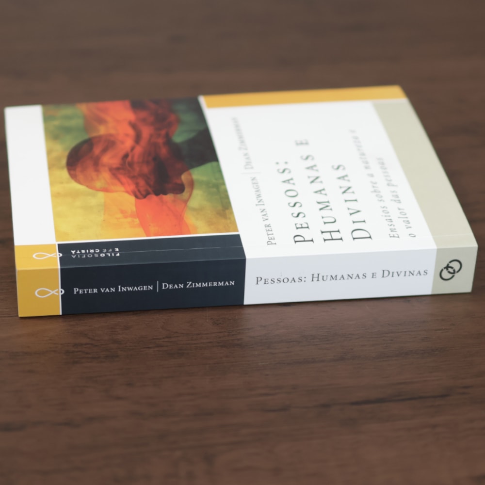 Pessoas: Humanas e Divinas | Peter Van Inwagen e Dean Zimmerman