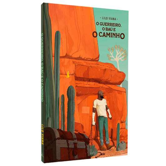 O Guerreiro O Baú e O Caminho | Lilo Viana