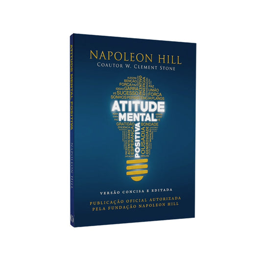 Atitude Mental Positiva | Napoleon Hill | Ed Bolso
