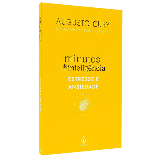 Minutos de Inteligência | Estresse e Ansiedade | Augusto Cury