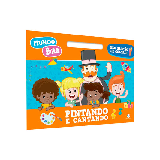 Mundo Bita | Pintando e Cantando | Meu Blocão de Colorir