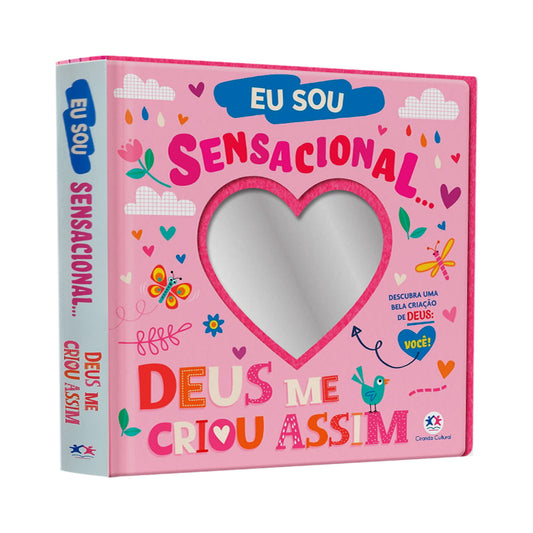 Eu Sou Sensacional Deus Me Criou Assim!