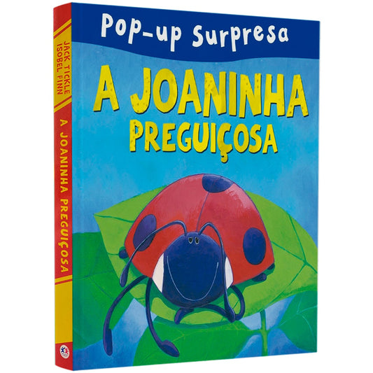 A Joaninha Preguiçosa | Pop-up Surpresa | A Partir de 3 Anos