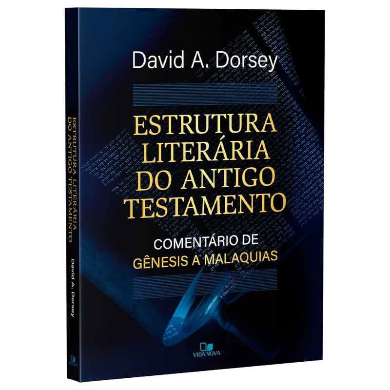 Estrutura Literária do Antigo Testamento | David A Dorsey